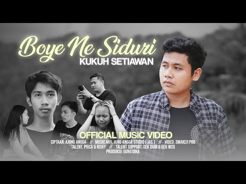 KUKUH SETIAWAN  ~ BOYE NE SIDURI  (OFFICIAL MUSIC VIDEO)