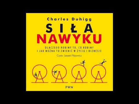 Charles Duhigg "Siła nawyku" audiobook