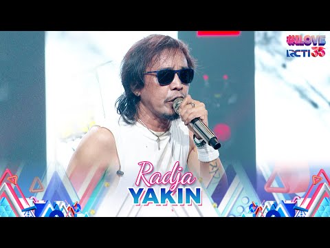 Radja - Yakin | I LOVE RCTI 35