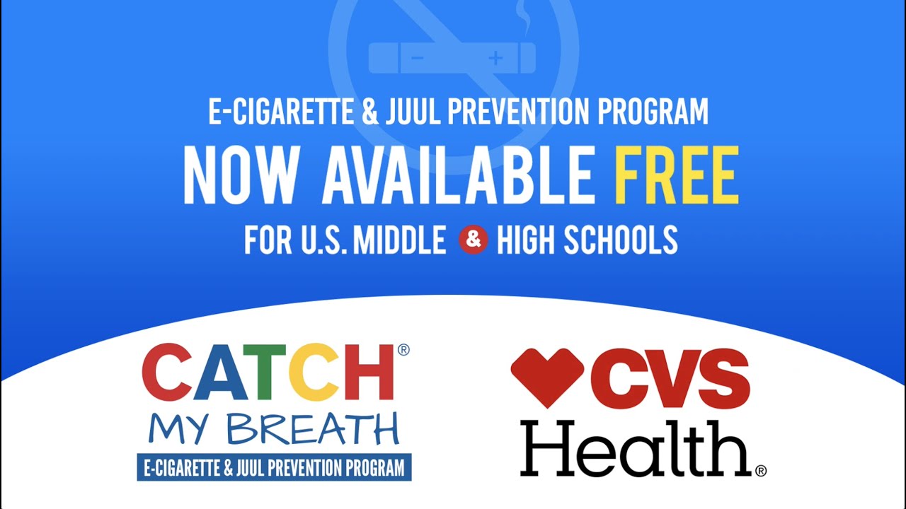 CATCH My Breath Overview - National E-Cigarette Prevention