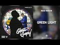Rod Wave Green Light 432Hz