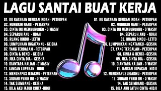 Download lagu LAGU SANTAI PENGHANTAR AKTIVITAS APAPUN💪TOP 10 LAGU MASA SMA PALING POPULER/LAGU POP HITS INDONESIA mp3