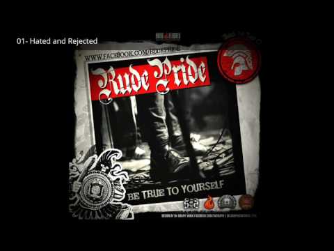 Rude Pride-Be true to yourself-Full Álbum