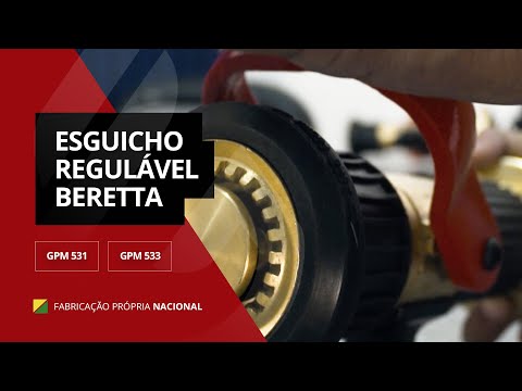 Conheça o Esguicho Regulável Beretta Gpm 531 e Gpm533 da GPM Brasil - Equipamentos Contra Incêndio