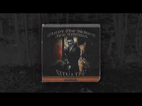 DANNYTHEDEMON - SITUATED feat. ACE $NOW$ (PROD. ELT)