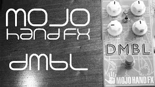 Video thumbnail for Mojo Hand FX DMBL Demo (Dumble Amp In A Box) by Joe Perkins