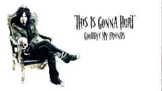 Sixx AM - Goodbye My Friends [Lyrics Video]