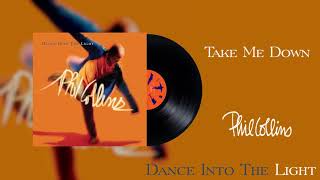 Phil Collins - Take Me Down (2016 Remaster Official Audio)