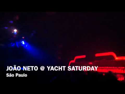 DJ JOÃO NETO & DJ ANDRE GARÇA @ YACHT SATURDAY