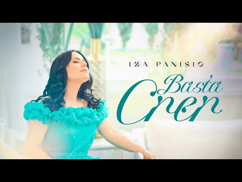 Iza Panisio - Basta Crer ( ClipeOficial )