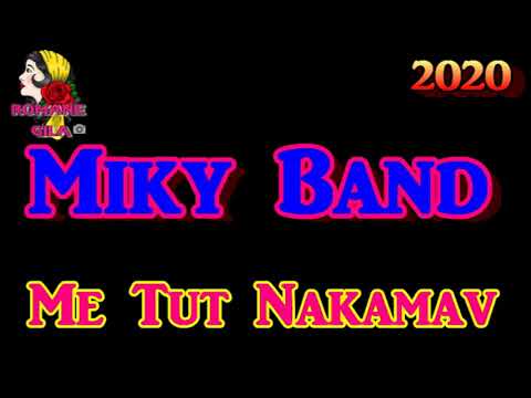 Miky Band   Me Tut Nakamav
