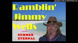 Ramblin' Jimmy Wells - Eatin' a Tropical Hot Dog