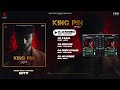 KING Pin Full EP Audio kotti New Punjabi songs 2021 Latest Punjabi songs