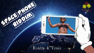 SPACE PHONE RIDDIM | DANCEHALL INSTRUMENTAL 2020 (SOLD) (PROD BY. RIDDIM & VIBEZ)
