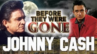 JOHNNY CASH - Before They Were GONE - HURT - Feb 26th