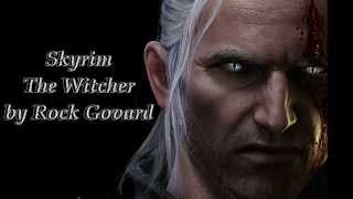 Скайрим: ведьмак /TES5 Skyrim: the witcher
