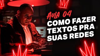 Texto para campanha eleitoral: como fazer? | Aula 04 | Curso de Marketing Político Grátis