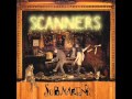 Scanners - We Never Close Our Eyes