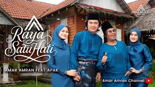 Download lagu Amar Amran Ft. Apak - RAYA SATU HATI mp3