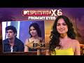 Dome Drama At Splitsvilla Ep 34 From My Eyes Kashish Kapoor Splitsvilla 16