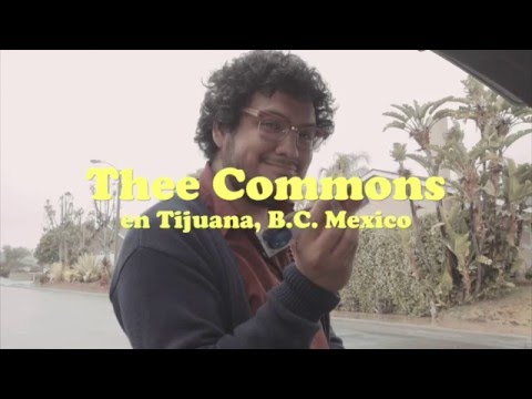 Thee Commons - Chico Che (Tijuana Trip)
