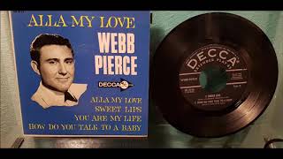 Webb Pierce - Alla My Love - Full EP Album