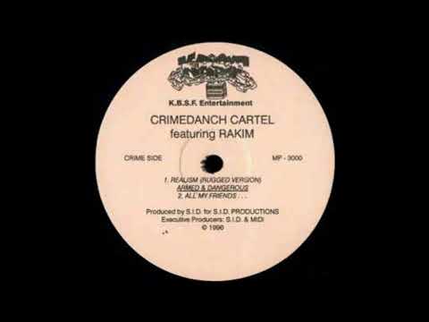 Crimedanch Cartel Ft Rakim - Realism (1996)