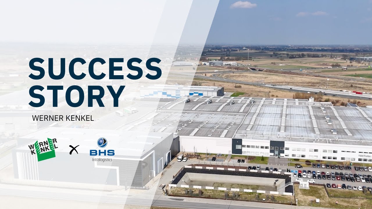 Success Story: BHS Intralogistics x Werner Kenkel