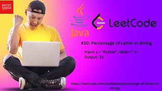 YouTube video '#10. LeetCode | Percentage of Letter in String | Java 11 | Easy | #leetcode'