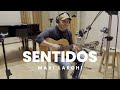 SENTIDOS || Maxi Larghi ||