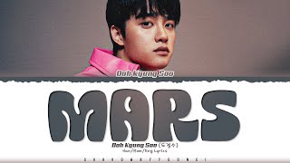 Download lagu Doh Kyung Soo (D.O.) 'Mars' Lyrics (도경수 Mars 가사) [Color Coded Han_Rom_Eng] | ShadowByYoongi mp3
