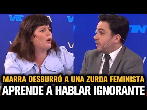 MARRA DESBURRÓ A UNA ZURDA FEMINISTA QUE ERA INSOPORTABLE