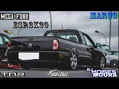 Mega Funk Esp.2020 Março Dj Moises Moura