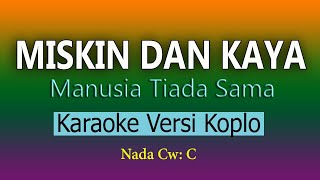 Download lagu KARAOKE MANUSIA TIADA SAMA  ( MISKIN DAN KAYA ) mp3