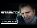 Retribution: Exclusive Clip (2023) Liam Neeson, Matthew Modine