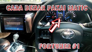 Download lagu CARA CEPAT BELAJAR MOBIL MATIC DI FORTUNER mp3