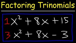 Factoring Trinomials The Easy Fast Way