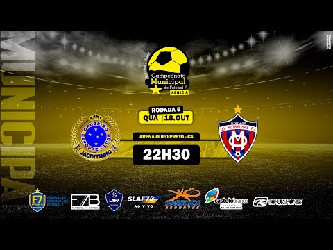 CAMPEONATO MUNICIPAL SÉRIE A 2023 - CRUZEIRO JACINTINHO X OS METRALHAS - RODADA 6