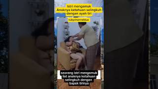 Download lagu Istri labrak anak karna ketahuan selingkuh dengan ayah tiri #selingkuh #shortvideo  #viralvideo mp3
