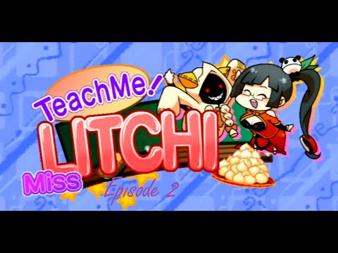 Teach Me Miss Litchi: Episode 2: Part 1:The Three... Stooges?