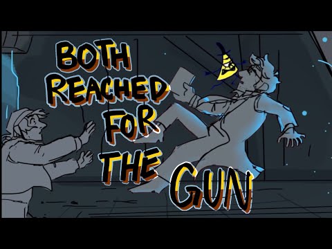 Both Reached for the Gun ⚠️ Gravity Falls Animatic