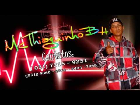 Mc Thiaguinho  Muita Fé DJ Markin BH