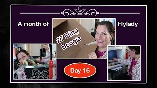 ⏱️ A Month of FlyLady  || 02/16/19 || Zone 3 ||| 27 Fling Boogie - Day 16 ⏱️