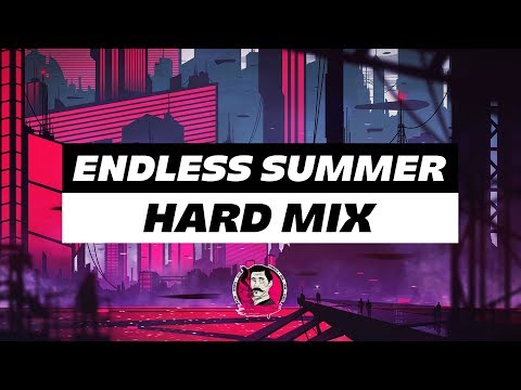 🔥 Endless Summer 2018 - Hard Mix by Nik Cooper [Bounce, Big Room, Psy]