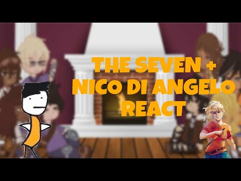 THE SEVEN + NICO DI ANGELO REACT TO PERCABETH || PART 1/1 || COMPLETED || SLOW DOWN TO 0.5