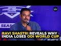Ravi Shastri reveals why Team India lost ODI World Cup Final against Australia