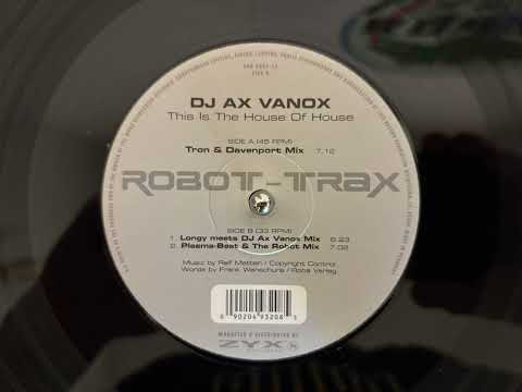 DJ Ax Vanox - This Is The House Of House