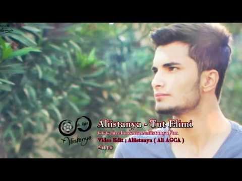 Aliistanya (Ali AĞCA) - Tut Elimi / 2014