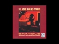 Joe Pass Trio - Speak Low
