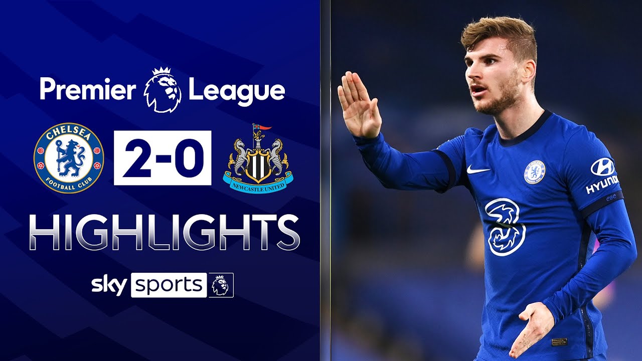 Chelsea 2-0 Newcastle United | Premier League